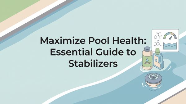Pool Stabilizer: What It Is & How to Use It