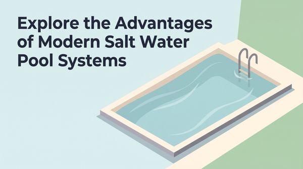 Salt Water Pool Systems: Types, Costs & Benefits