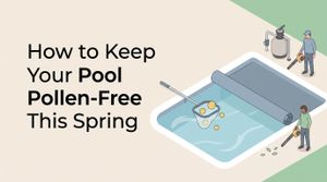 How to Keep Your Pool Pollen-Free This Spring